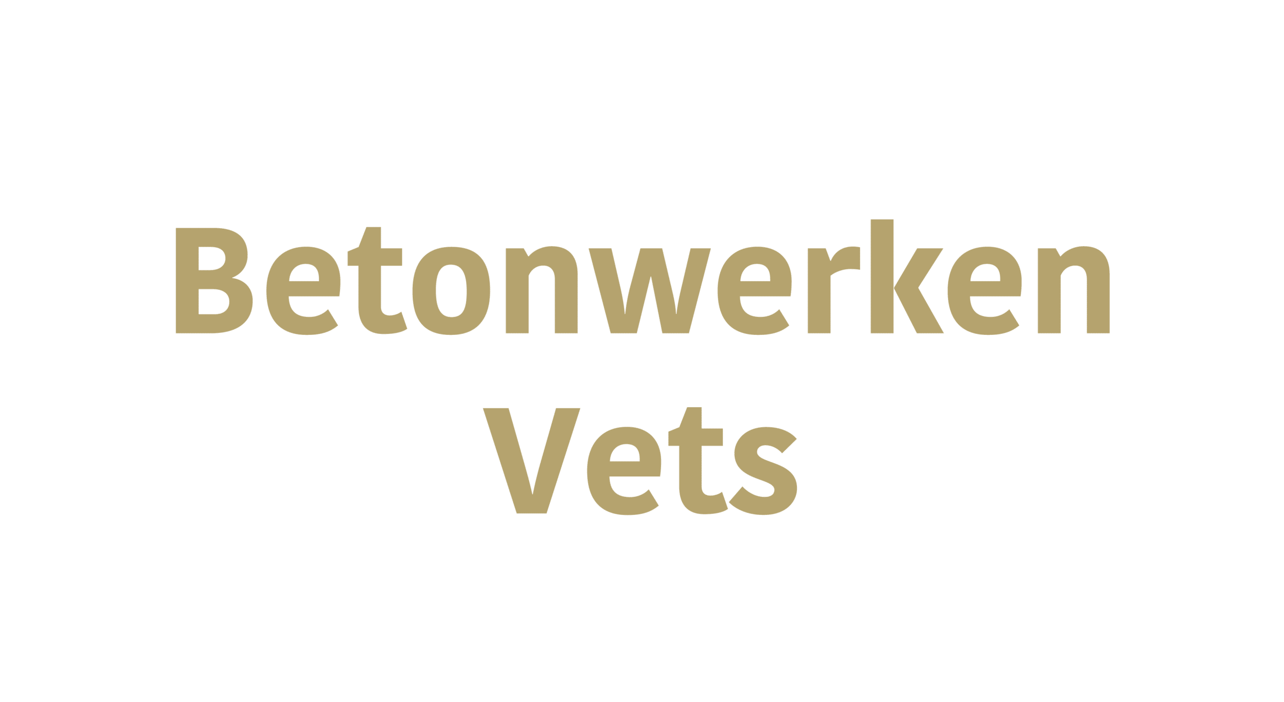 BETONWERKEN-VETS